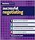 Successful Negotiating: Ide...