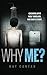 Why Me?: Growing up in 1950...