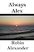 Always Alex