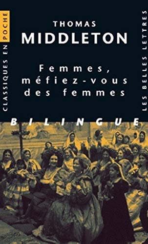 Femmes, Mefiez-Vous des Femmes