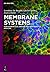 Membrane Systems: For Bioar...