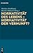 Normativität des Lebens – N...
