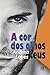 A cor dos olhos teus (Portuguese Edition)