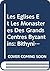 Les Eglises Et Les Monasteres Des Grands Centres Byzantins: Bithynie, Hellespont, Latros, Galesios, Trebizonde, Athenes, Thessalonique (La Geographie ... de l'Empire Byzantin) (French Edition)