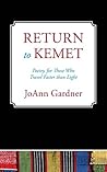 Return to Kemet by Joann Gardner