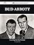 Bud Abbott 132 Success Fact...