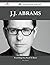 J.J. Abrams 111 Success Fac...