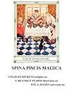 Spina Piscis Magica by Charles Dickens