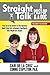 Straight Talk with A Post-Op & A Doc by Connie D. Stapleton