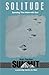 Solitude: Spending Time Alone with God (Summit Leadership Series for Men)