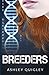 Breeders (The Breeders Trilogy)