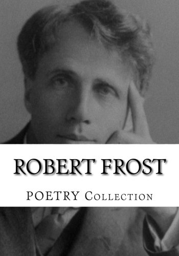 Robert Frost, POETRY Collection (Paperback)