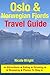 Oslo & Norwegian Fjords Travel Guide by Nicole Wright