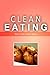 Clean Eating - Best Clean S...