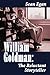 William Goldman: The Reluctant Storyteller