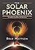 The Solar Phoenix