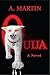 Ouija - A Novel by A Martin