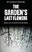 The Garden's Last Flowers: Book 2 of the Montclair Murders