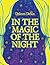 In the Magic of the Night