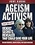 Ageism Activism: Deadly Secrets Revealed That Could Save Your Life