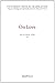 On Love: A Selection of Wor...