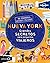 Mi primera Lonely Planet. Nueva York: Grandes secretos para pequeños viiajeros (Spanish Edition)