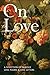 On Love by Rosemary Gray On Love by Rosemary Gray