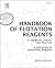 Handbook of Flotation Reagents: Chemistry, Theory and Practice: Volume 3: Flotation of Industrial Minerals