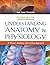 Understanding Anatomy & Physiology: A Visual, Auditory, Interactive Approach