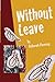 Without Leave