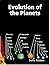 Evolution of the Planets