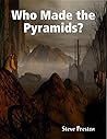 Who Made the Pyramids?
