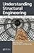 Understanding Structural Engineering: From Theory to Practice