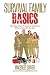 Survival Family Basics: The...