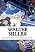 Walter Miller, Science Fict...