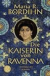 Die Kaiserin von Ravenna