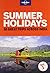 Summer Holidays: 30 Great Trips across India