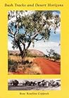Bush Tracks and Desert Horizons by Rose Rawlins Coppock