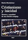 Cristianismo y Laicidad: historia y actualidad de una relación compleja Cristianismo y Laicidad: historia y actualidad de una relación compleja