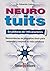 Neuro tuits; En píldoras de 140 caracteres