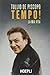Tempo! La mia vita