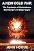 A New Cold War: The Prophecies of Nostradamus, Stormberger and Edgar Cayce