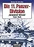 Deie 11. Panzer-Division "Gespenster-Division" 1940-1945