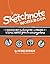 The Sketchnote Workbook: Advanced Techniques for Taking Visual Notes You Can Use Anywhere
