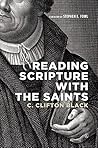 Reading Scripture with the Saints Reading Scripture with the Saints