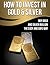 How To Invest In Gold And Silver - Buy Gold And Silver Bullion The Easy And Safe Way