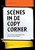 Scènes in de copycorner