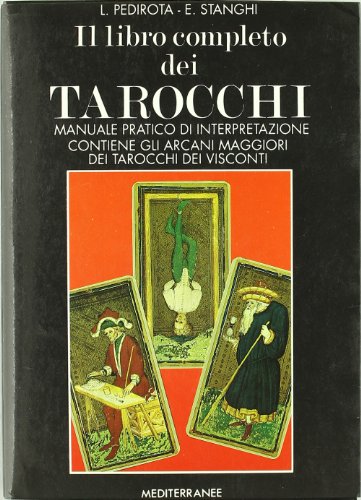 Il libro completo dei tarocchi: manuale pratico di interpretazione (Paperback)