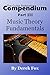 The Guitar Fretwork Compendium Part III: Music Theory Fundamentals