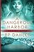 A Dangerous Harbor (Pilgrim's Progress, #1)